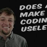 Is It Still Worth It To Learn To Code I Think So