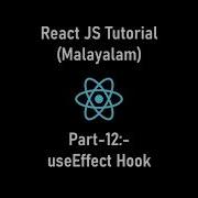 UseEffect Hook React JS Malayalam Tutorial Part 12