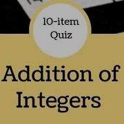 Short Quiz Addition Of Integers
