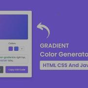 Build A Gradient Color Generator In HTML CSS JavaScript Gradient Generator In JavaScript