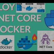 Развертывание ASP NET CORE в Docker Как развернуть приложения ASP NET Core в Docker Использов