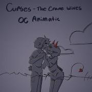 Curses By The Cranes Wives OC Animatic