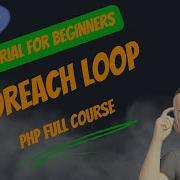 Demystifying PHP Foreach Loop Effortless Array Iteration Unveiled