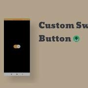 How To Create Custom Switch In Android Android Studio Tutorial 2021