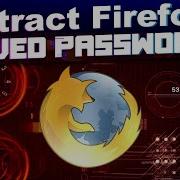 Decrypt Firefox Saved Passwords In Plain Text How To Be Safe
