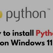 How To Install Python 3 On Windows 11