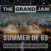 The Grand Jam Summer Of 69 Bryan Adams