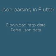 How To Download And Parse Json Data In Flutter Full Tutorial Example To Learn Flutter And Dart