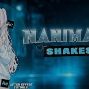 How To Make Shake Like Nanimalo After Effect Tutorial