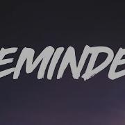 The Weeknd Reminder Lyrics
