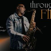 THROUGH THE FIRE Angelo Torres Saxofone Cover