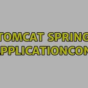 Tomcat Spring WebApplicationContext