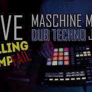 LIVE Maschine MkII Dub Techno Jam