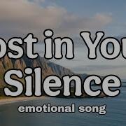 Lost In Your Silence Official Original Emotional Sad Ballad Ghostplayz Music GPM 05
