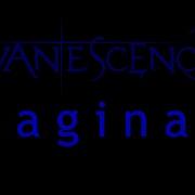Evanescence Imaginary Lyrics Origin
