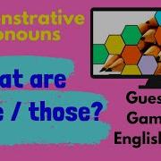 Demonstrative Pronouns These Those English Classroom Game
