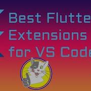 FLUTTER TUTORIAL BEST EXTENSIONS FOR VS CODE MY FAVOURITE EP 2