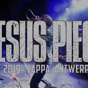 JESUS PIECE Zappa Antwerp 05 11 2019 MULTICAM FULL SET