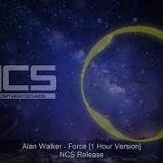 Alan Walker Force 1 Hour Version NCS Release