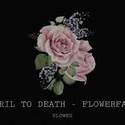 April To Death Flowerface Slowed Down