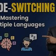 Code Switching In Linguistics Explained In A Simple Way With Real Life Examples