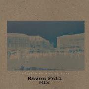 AK Everything Will Be Ok Raven Fall S Bootleg