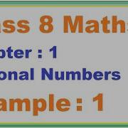 EXAMPLE 1 Chapter 1 Rational Numbers Ncert Maths Class 8 Cbse