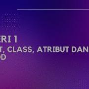 Materi 1 Object Class Atribut Dan Method Netbeans Java