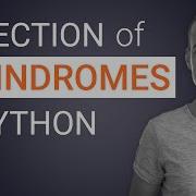 Detection Of PALINDROMES Python Recursive Function To Identify Symmetric Strings