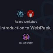 Introduction To WebPack Tech Workshop Episode 4 GeekyAnts