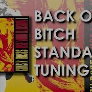 Back Off Bitch Guns N Roses Standard Tuning