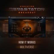 Evolution Devastator Breakout Multiverse How It Works