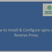 How To Configure Nginx As A Reverse Proxy Step By Step