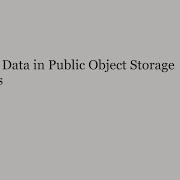 Link From Oracle Autonomous Database To Data In Public Object Storage Buckets