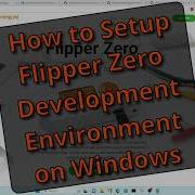 51 Flipper Zero Windows Development Environment