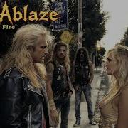 Fyre Ablaze Trial By Fire Lyric Video