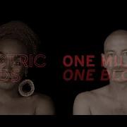 Electric Fields One Milkali One Blood Lyric Video