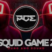 Squid Game 2 Round And Round Mingle Game Song YuB NOYSE Mark Hansen Remix