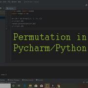 Permutation In Pycharm Permutation In Python