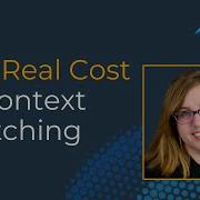 The Real Cost Of Context Switching