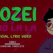 Rozei Ooo La La Official Lyric Video