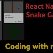 Snake Game In React Native React Native Games Tutorial