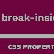 CSS Property Break Inside Explained
