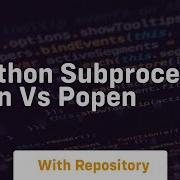 Python Subprocess Run Vs Popen