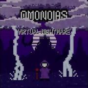 10 OMONOIAS VIRTUAL NIGHTMARE