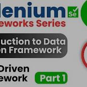 Selenium Frameworks Data Driven PART 1 Why Do We Need Data Driven Framework Introduction