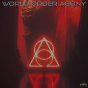 World Order Agony
