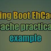 95 Spring Boot EhCache Cache Example