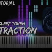Sleep Token Distraction Piano Tutorial With Sound Particles