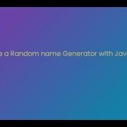 How To Create A Random Name Generator With JavaScript